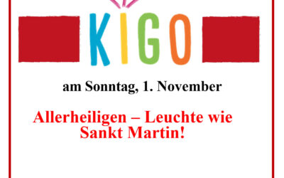 Kigo „Allerheiligen – Leuchte wie St. Martin!“ am 1. November